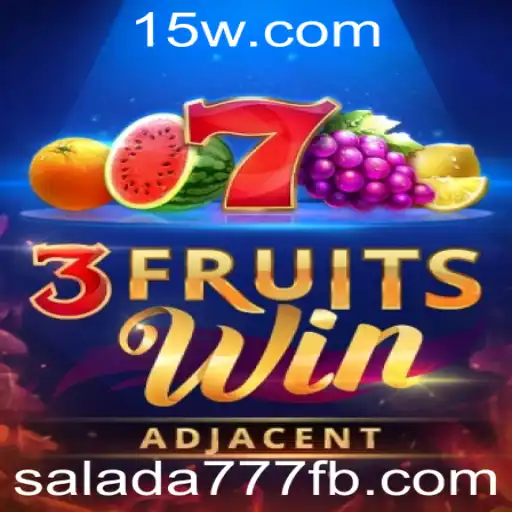 Descubra o Fascinante Mundo de 3FruitsWin com a Palavra-Chave Salada777